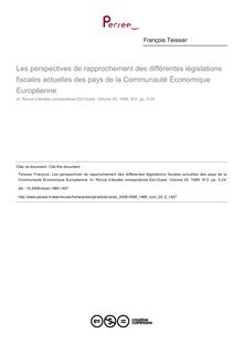 Les perspectives de rapprochement des différentes législations fiscales actuelles des pays de la Communauté Économique Européenne - article ; n°2 ; vol.20, pg 5-24