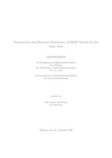 Construction and Bayesian estimation of DSGE models for the Euro area [Elektronische Ressource] / vorgelegt von Ernest Pytlarczyk