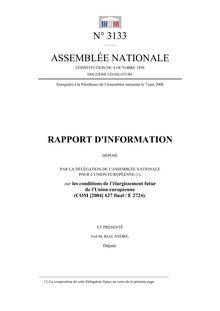 Rapport d information déposé par la délégation de l Assemblée nationale pour l Union européenne sur les conditions de l élargissement futur de l Union européenne