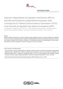 Agences indépendantes de régulation américaines (IRC) et autorités administratives indépendantes françaises (AAI). L exemple de la Federal Communications Commission (FCC) et de l autorité de régulation des télécommunications (ART) - article ; n°1 ; vol.20, pg 67-84