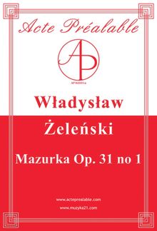 Partition , Mazurka en C# minor, Dve Mazurek, Op.31, Zelenski, Wladyslaw