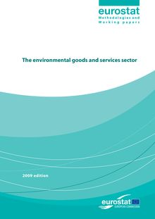 The environmental goods and services sector - A data collection handbook. 2009 edition.