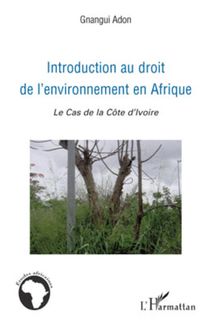 Introduction au droit de l environnement en Afrique