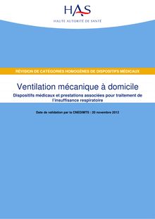 Evaluation des dispositifs médicaux et prestations associées pour la ventilation mécanique à domicile - Rapport d évaluation - Ventilation mécanique à domicile