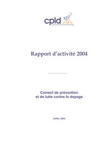Rapport d activité 2004 du Conseil de prévention et de lutte contre le dopage
