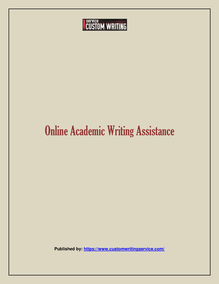 Custom Writing Service-Online Academic Writing Assistance