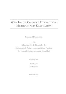 Web Image Context Extraction: Methoden und Evaluation [Elektronische Ressource] / Sadet Alcic. Gutachter: Michael Schöttner. Betreuer: Stefan Conrad