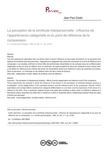 La perception de la similitude interpersonnelle : influence de l appartenance catégorielle et du point de référence de la comparaison - article ; n°1 ; vol.84, pg 43-56