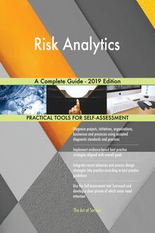 Risk Analytics A Complete Guide - 2019 Edition