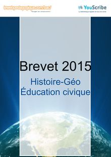 Corrigé brevet 2015 - Histoire-Géo et Education civique