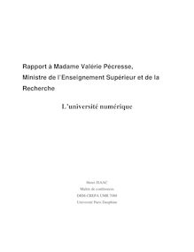 L université numérique : rapport à Madame Valérie Pécresse, ministre de l enseignement supérieur et de la recherche