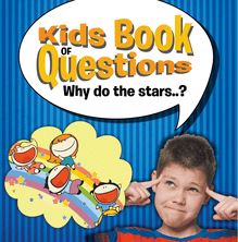 Kids Book of Questions. Why do the Stars..?