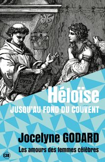 Héloïse - Jusqu au fond du couvent