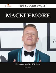 Macklemore 174 Success Facts - Everything you need to know about Macklemore
