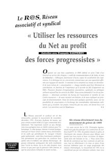 « Utiliser les ressources du Net au profit des forces progressistes ». Le Réseau associatif et syndical Entretien avec François Sauterey - article ; n°1 ; vol.79, pg 52-56