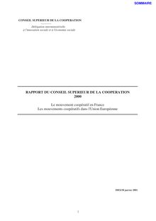 Rapport du Conseil supérieur de la coopération 2000 : le mouvement coopératif en France, les mouvements coopératifs dans l Union Européenne