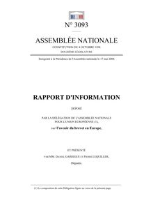 Rapport d information déposé par la Délégation de l Assemblée nationale pour l Union européenne sur l avenir du brevet en Europe