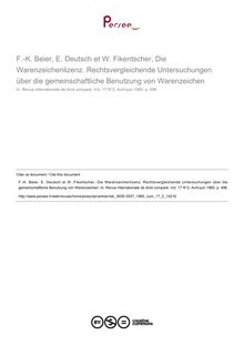 F.-K. Beier, E. Deutsch et W. Fikentscher, Die Warenzeichenlizenz. Rechtsvergleichende Untersuchungen über die gemeinschaftliche Benutzung von Warenzeichen - note biblio ; n°2 ; vol.17, pg 496-496