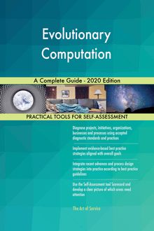 Evolutionary Computation A Complete Guide - 2020 Edition