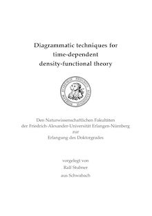 Diagrammatic techniques for time dependent density functional theory [Elektronische Ressource] / vorgelegt von Ralf Stubner