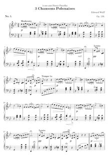 Partition complète, 3 Chansons polonaises, Op.136, Wolff, Édouard par Édouard Wolff