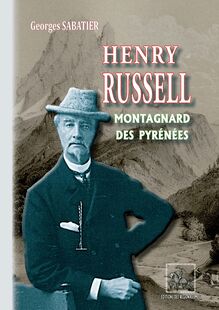 Henry Russell Montagnard des Pyrénées