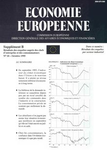 ECONOMIE EUROPEENNE. Supplément Î’ Résultats des enquêtes auprès des chefs d entreprise et des consommateurs N° 10 - Octobre 1995