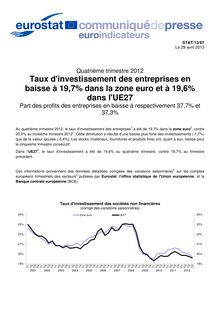 Eurostat : Quatrième trimestre 2012 - Taux d investissement des entreprises en baisse 