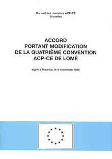 Accord portant modification de la quatrième convention ACP-CE de Lomé