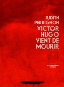 Victor Hugo vient de mourir