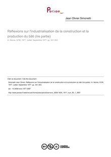 Réflexions sur l industrialisation de la construction et la production du bâti (Ire partie) - article ; n°1 ; vol.95, pg 341-353