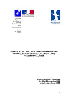 a href "../documents/temis/16295/" title "1,1M"Transports collectifs transfrontaliers de voyageurs au sein des agglomérations transfrontalières./a