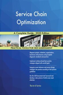 Service Chain Optimization A Complete Guide - 2020 Edition