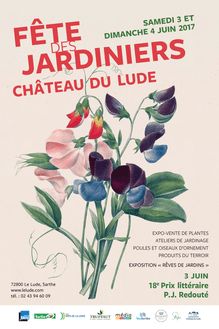 Château du Lude - fête des jardiniers : affiche et communiqué