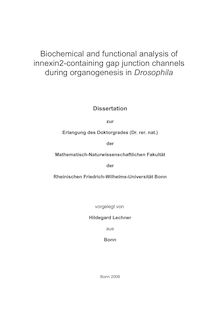 Biochemical and functional analysis of innexin2-containing gap junction channels during organogenesis in Drosophila [Elektronische Ressource] / vorgelegt von Hildegard Lechner