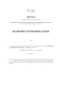 Rapport d information fait au nom de la délégation du Sénat pour la planification sur la coordination des politiques économiques en Europe (Tome II)