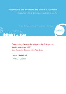 Outsourcing Creative Activities in the Cultural and Media Industries (CMI) Some Tendencies Observed in the Press Sector