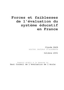 Forces et faiblesses de l évaluation du système éducatif en France : rapport suivi de l avis du Haut Conseil de l évaluation de l école