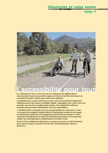 Véloroutes et voies vertes. : - Fiche 7. L accessibilité pour tous - octobre 2007.