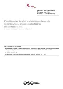 L identité sociale dans le travail statistique : la nouvelle nomenclature des professions et catégories socioprofessionnelles - article ; n°1 ; vol.152, pg 55-81