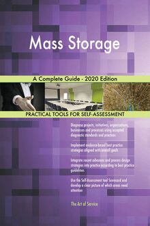 Mass Storage A Complete Guide - 2020 Edition