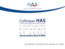 Colloque HAS - Paris - 22 novembre 2012 - Diaporama des sessions du Colloque HAS du 22 novembre 2012 à Paris