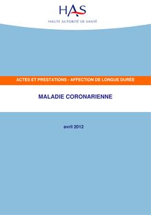 ALD n°13 - Maladie coronarienne - ALD n° 13 - Actes et prestations sur la maladie coronarienne - Actualisation avril 2012