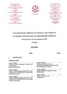 ACTIVIDADES DEL TRIBUNAL DE JUSTICIA Y DEL TRIBUNAL DE PRIMERA INSTANCIA DE LAS COMUNIDADES EUROPEAS. Semana del 6 al 10 de noviembre de 1995 N° 30-95