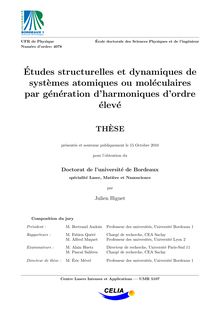 Etudes structurelles et dynamiques de systèmes atomiques ou moléculaires par génération d harmoniques d ordre élevé