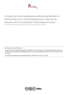 A. Maag, Dos Verbot wettbewerbsverfälschender Beihilfen im EWG-Vertrag und im Freihandelsabkommen zwischen der Schweiz und der Europäischen Wirtschaftsgemeinschaft - note biblio ; n°2 ; vol.33, pg 723-724