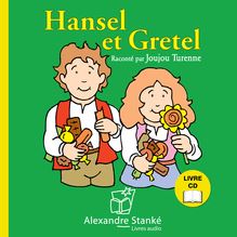 Hansel et Gretel - Conte traditionnel