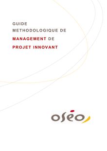Guide méthodologique de Management Projet innovant