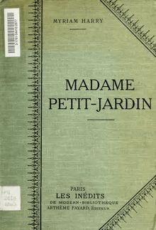 Madame Petit-Jardin. Illus. d après les dessins de A. Calbet