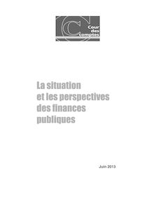 Cour des Comptes : La situation et les perspectives des finances publiques 2013 (RAPPORT COMPLET)
